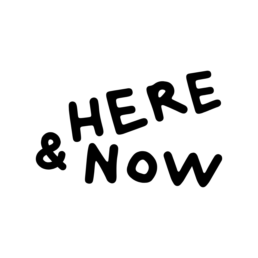 Here and Now